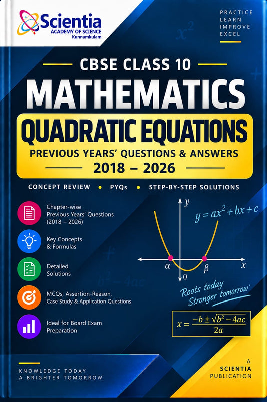 CBSE Class 10 Mathematics – Quadratic Equations  PYQs & Detailed Solutions 2018–2026